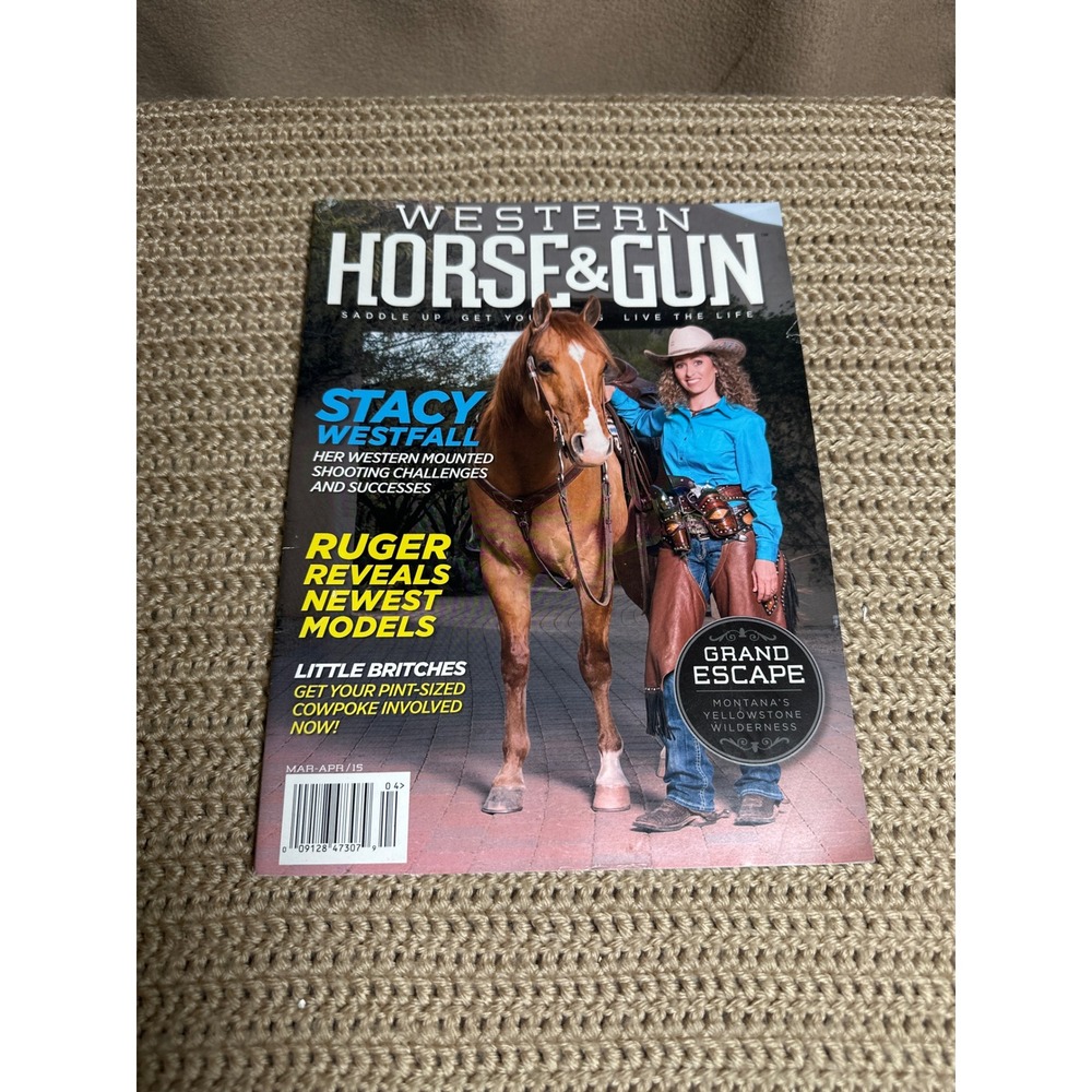 Western Horse & Gun Magazine March April 2015 Stacy Westfall Ruger Montana